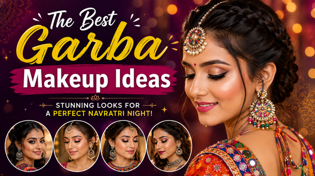 The best Garba makeup ideas for beautiful Navratri nights